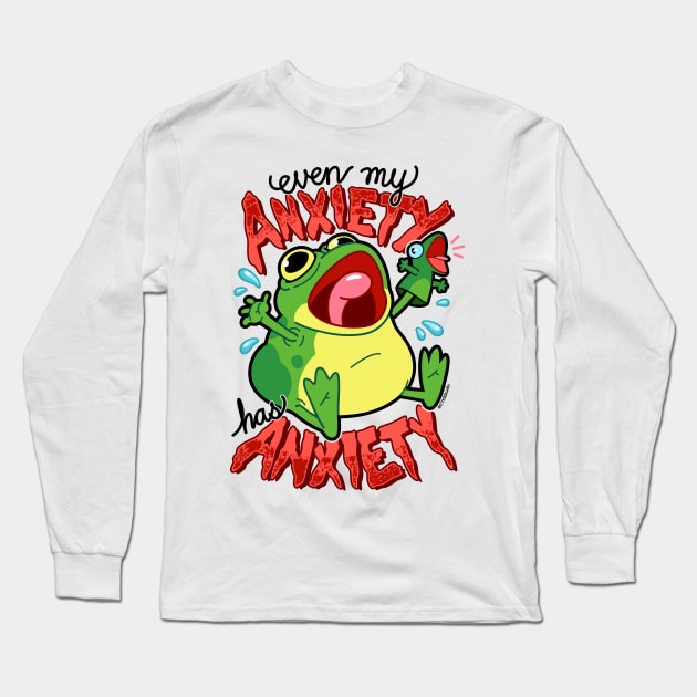 Anxiety Frog ~ My Anxiety Has Anxiety Long Sleeve T-Shirt by CTKR Studio